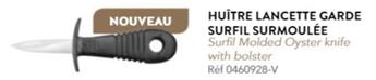 COUTEAU HUITRES GARDE SURFIL SURMOULEE